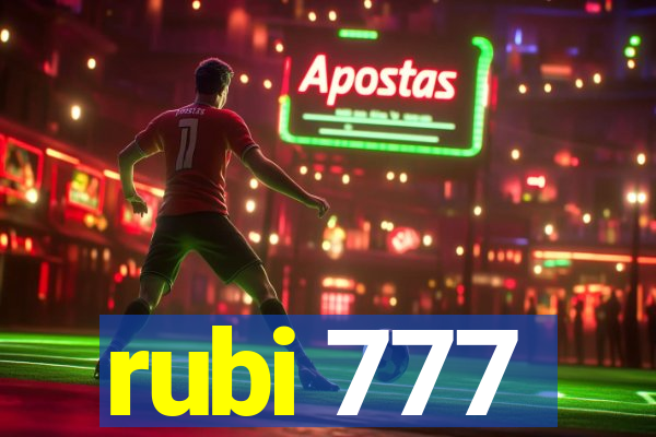 rubi 777